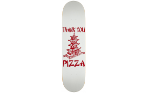 PIZZA Thank You 8.125" - Skateboard Deck